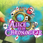 Affiche Escape game extérieur Alice et le chronogear
